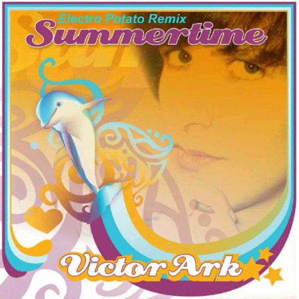 Victor Ark - Summertime (Electro Potato Remix)