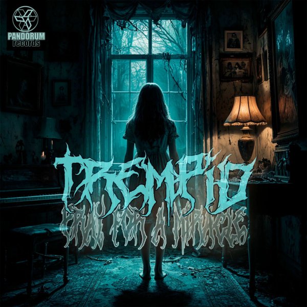 Trempid - Pray for a miracle