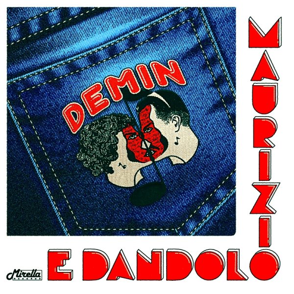 Maurizio &amp; Dandolo - Demin (Scratch Version)