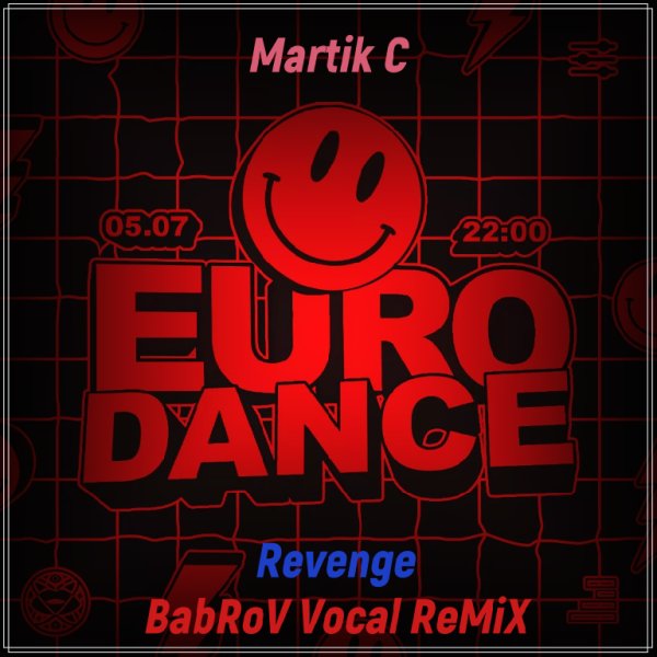 Martik C - Revenge (BabRoV Vocal ReMiX)
