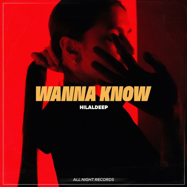 HilalDeep - Wanna Know (Original Mix)