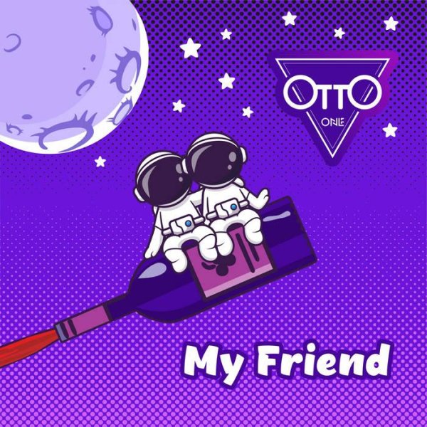 Otto One - My Friend (Extended Version)
