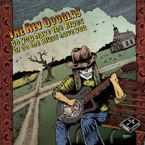The Rev Douglas - Ain't No Good Reason
