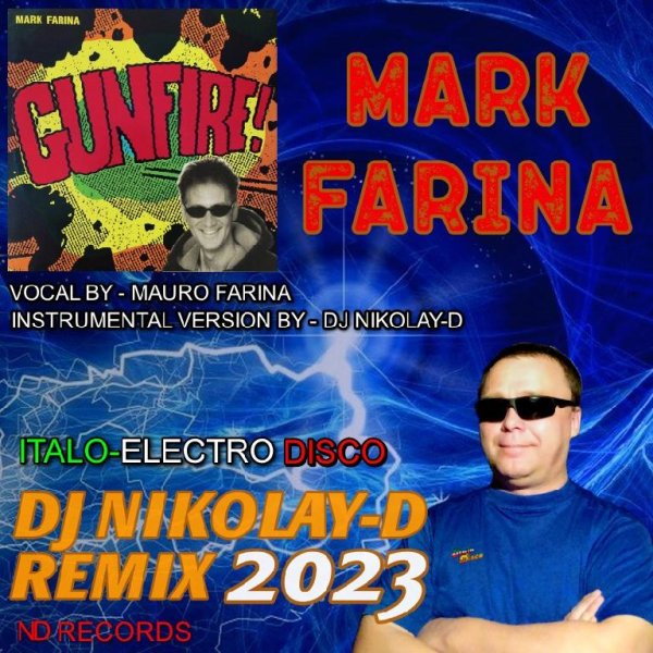 MARK FARINA - Gunfire (DJ NIKOLAY-D REMIX 2023)