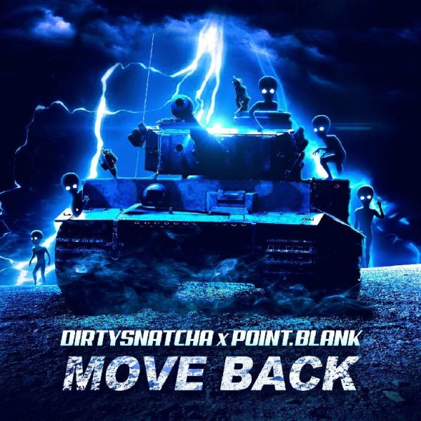 DirtySnatcha &amp; Point.Blank - Move Back
