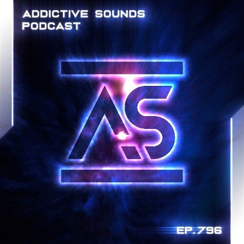Addictive Sounds - Addictive Sounds Podcast 796 (24 October 2025)