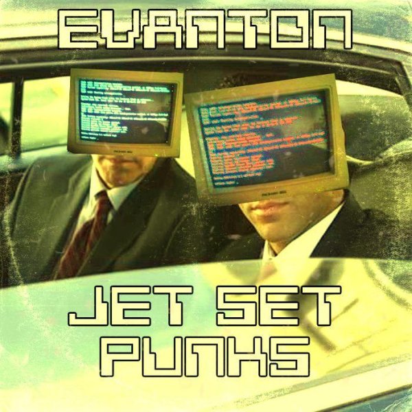 Evanton - Jet Set Punks (Radio Version)