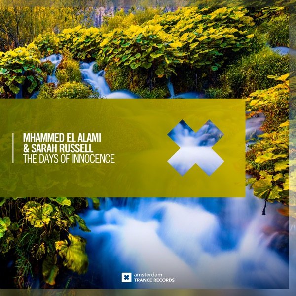 Mhammed El Alami &amp; Sarah Russell - The Days Of Innocence (Extended Mix)