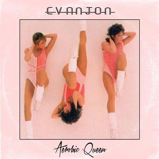 Evanton - Aerobic Queen (Sweat Mix)