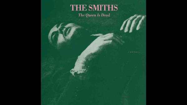 The Smiths - The Queen Is Dead