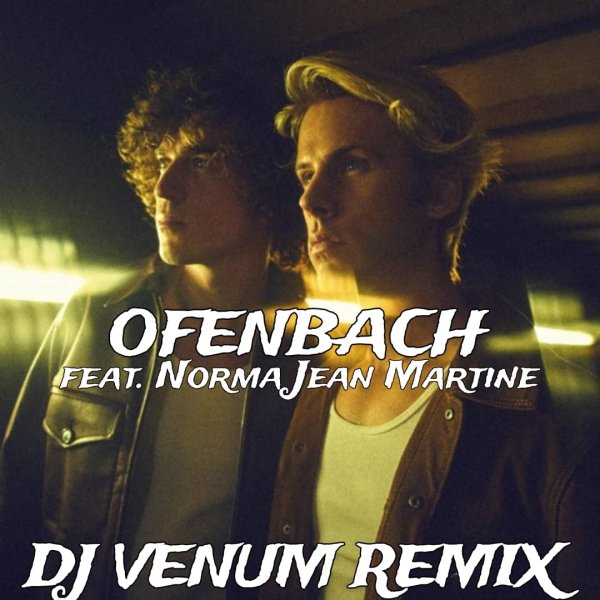 Ofenbach, Norma Jean Martine - Overdrive (DJ Venum Remix)