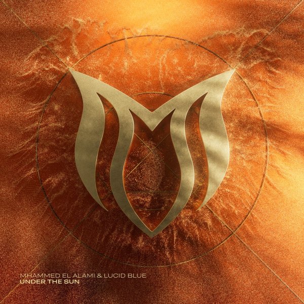 Mhammed El Alami &amp; Lucid Blue - Under The Sun (Dub Mix)