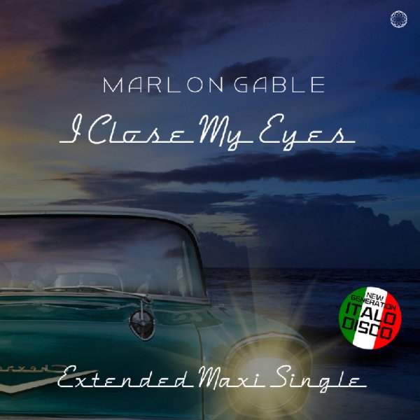 Marlon Gable - I Close My Eyes (Vocal Extended Electronic Mix)