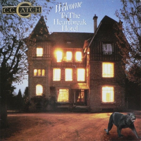 C.C. Catch - Welcome To The Heartbreak Hotel (Full Album 1986)