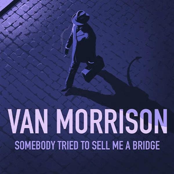 Van Morrison - King For A Day Blues