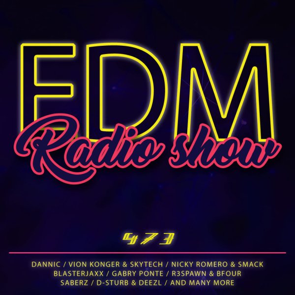 EDM - Radio Show 473