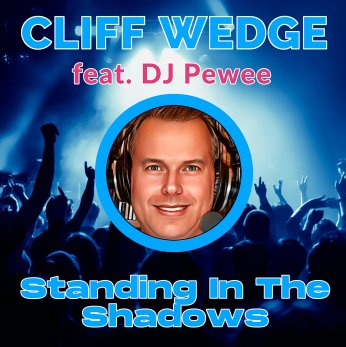 Cliff Wedge feat. DJ Pewee - Standing In The Shadows (Extended Mix)