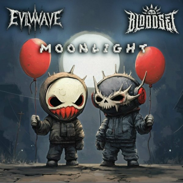 BLOODSET,Evilwave - Moonlight