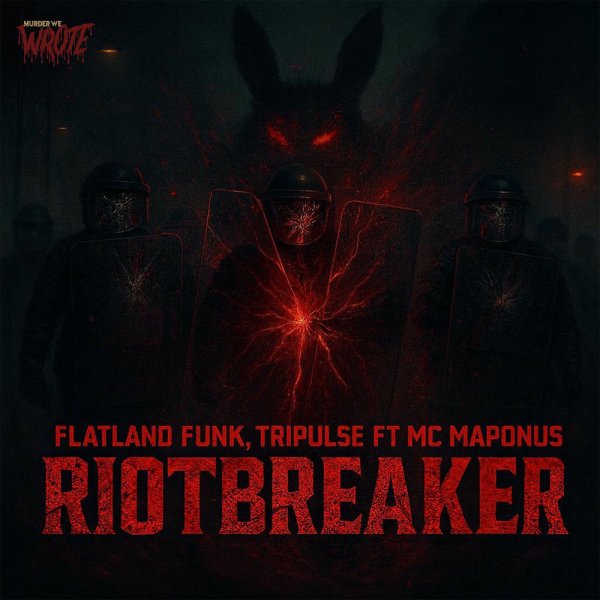 Flatland Funk, Tripulse, MC MAPONUS - RIOTBREAKER