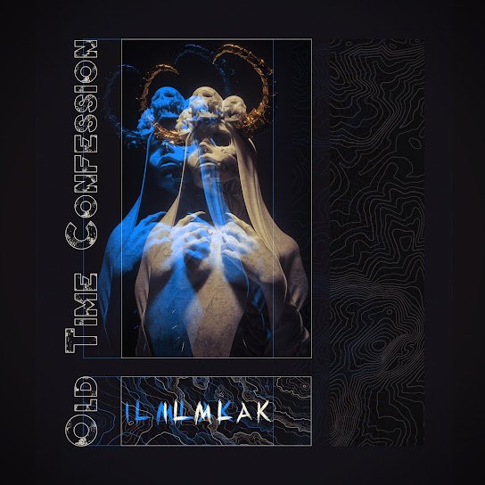 Ilmlak. - Old Time Confession.