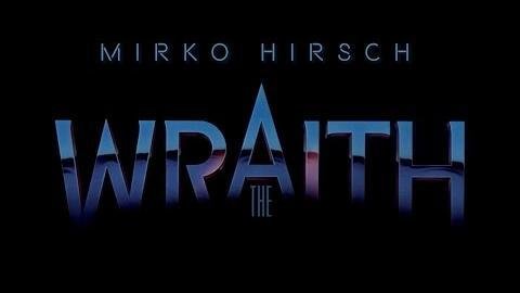 mirko - Mirko Hirsch - The Wraith