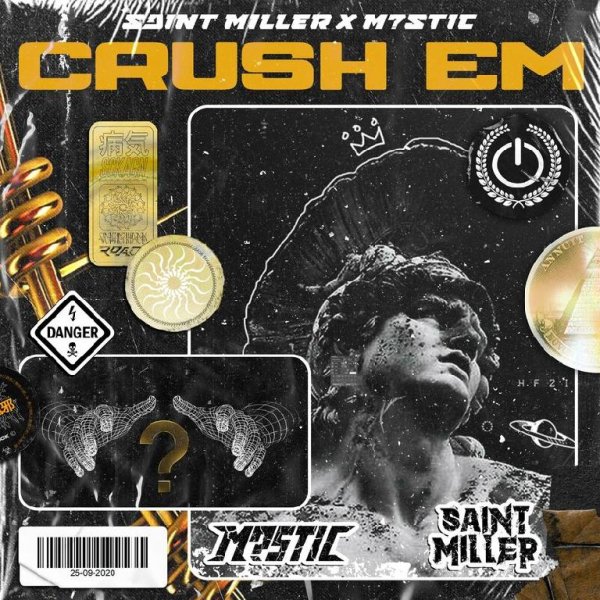 M?STIC/Saint Miller - CRUSH EM