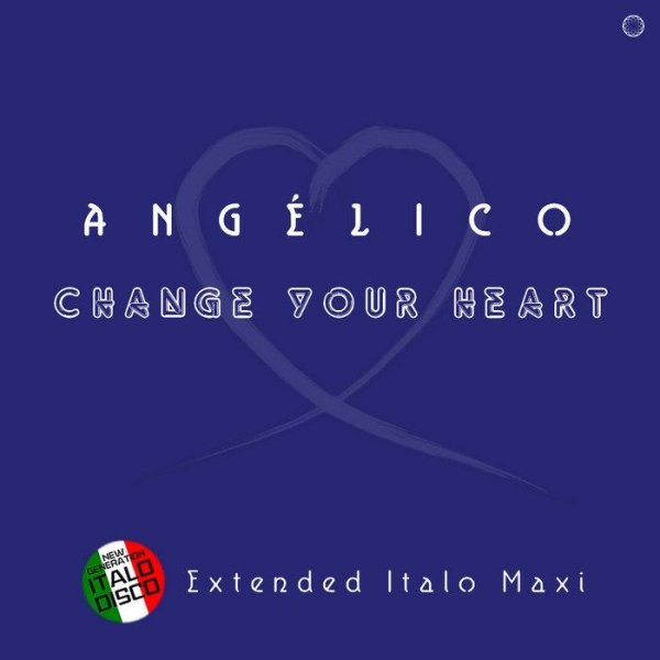Angelico - Change Your Heart (Extended Vocal Power Mix)