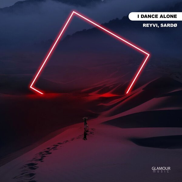 REYVI, SARDØ - I Dance Alone (2025)