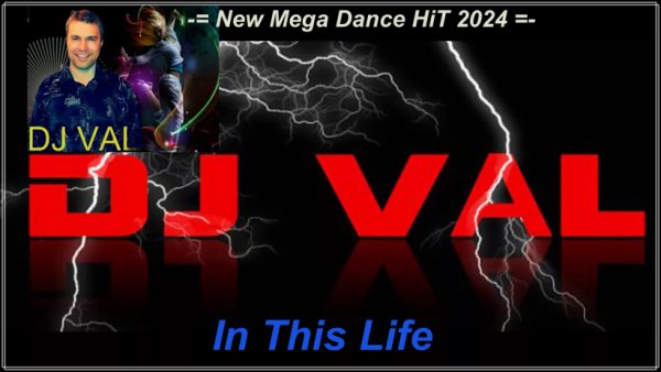DJ VAL - In This Life