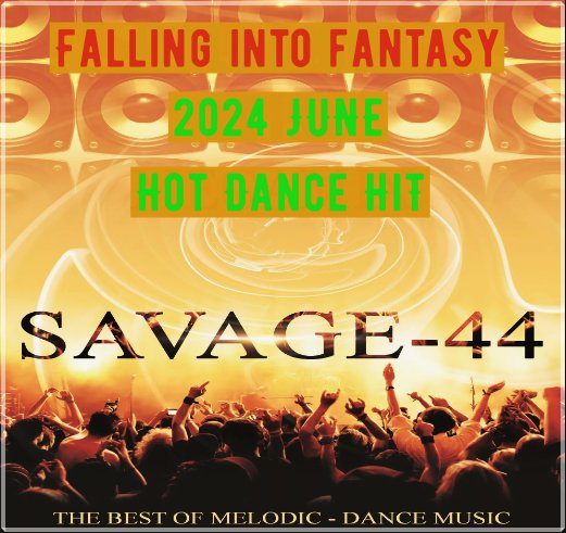 SAVAGE-44 - Falling into fantasy