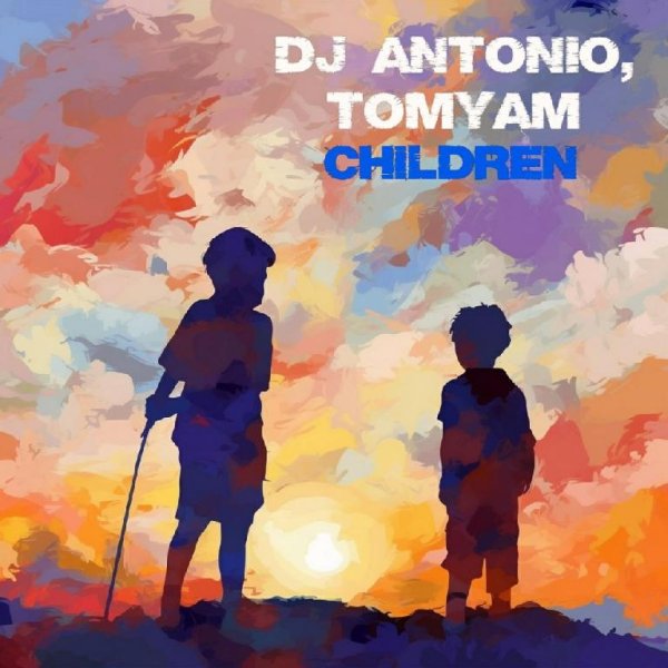 Dj Antonio;TomYam - Children