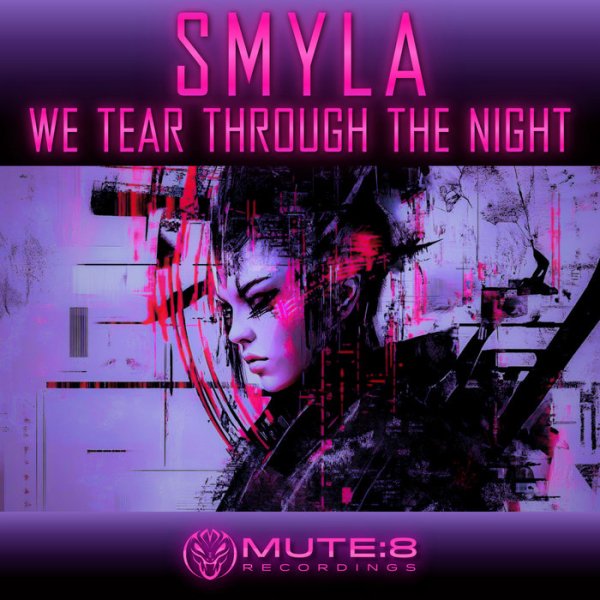 Smyla;Smyla;Smyla - We Tear Through The Night