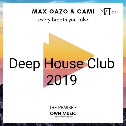 Cami &amp; Max Oazo - Every Breath You Take (The Distance &amp; Igi Remix)