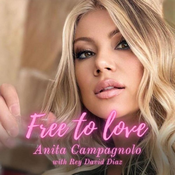 Anita Campagnolo, Rey David Diaz - Free to Love