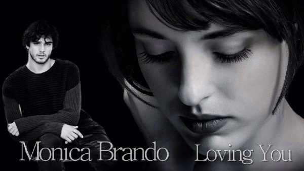 Monica Brando - Loving You