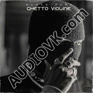 BLVCK PUMV - GHETTO VIOLINE