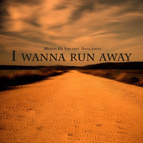 Marcel de Van, Anna Jones - I Wanna Run Away (Extended Mix)