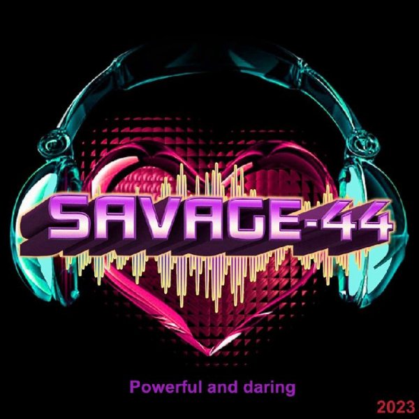 SAVAGE-44 - Powerful and daring