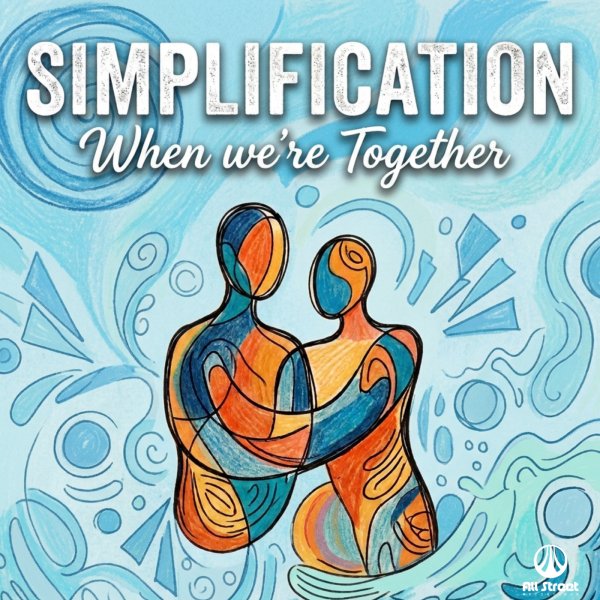 Simplification - When we're Together  (Original Mix)