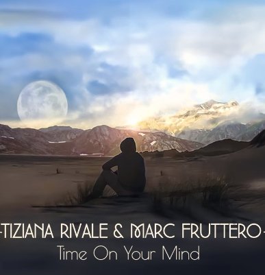 Tiziana Rivale &amp; Marc Fruttero - Time On Your Mind (Special ZYX Mix)