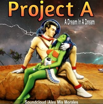 Project A - A Dream In A Dream