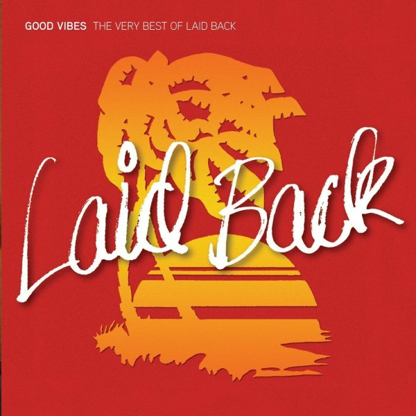 Laid Back - I Can't Live Without Love