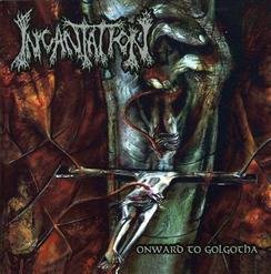 Incantation - Eternal Torture