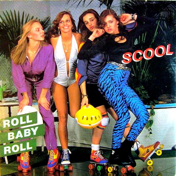 Scool - Roll Baby Roll