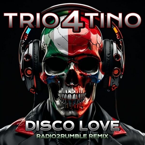 Trio4Tino - Disco Love (Quick Dirt Radio Djmix)