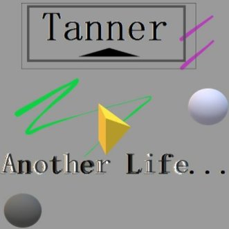 Tanner - Another Life