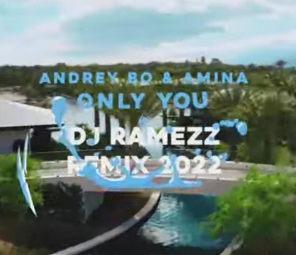 Andrey Bo &amp; Amina - Only You (Dj Ramezz Remix Savage Cover Version 2022)