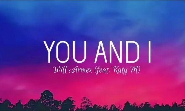 Will Armex &amp; Katy M - You &amp; I (Denis Bravo Remix)