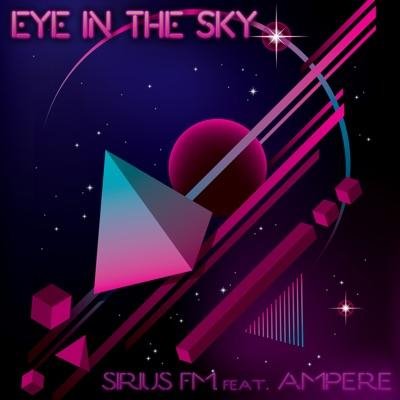 Sirius FM ft. Ampère - Eye In The Sky (Iker Sadaba 80s Remix Italo Disco 2022)