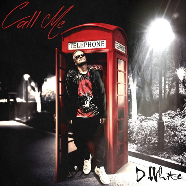 D.White - Call me